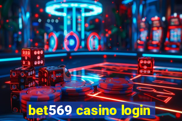 bet569 casino login